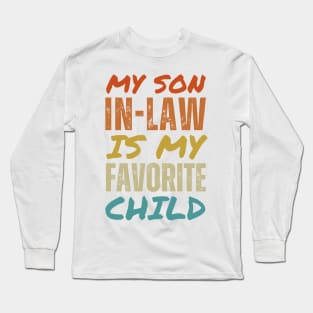 My son-in-law Long Sleeve T-Shirt